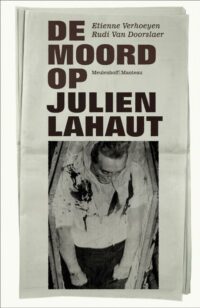 De moord op Julien Lahaut - Rudi Van Doorslaer