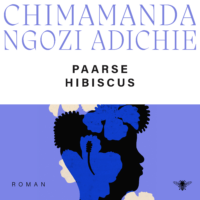 Paarse hibiscus - Chimamanda Ngozi Adichie