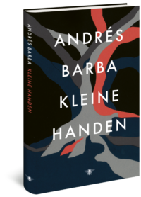 Kleine handen - Andrés Barba