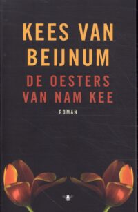 De oesters van Nam Kee - Kees van Beijnum