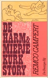 Harm en Miepje Kurk story - Remco Campert