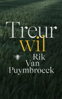 Treurwil - Rik Van Puymbroeck
