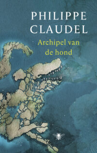 Archipel van de hond - Philippe Claudel