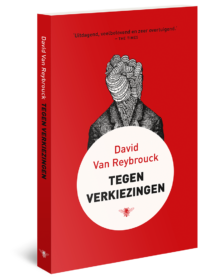 Tegen verkiezingen - David Van Reybrouck