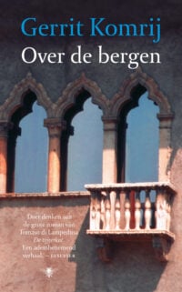 Over de bergen - Gerrit Komrij