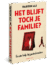 Het blijft toch je familie