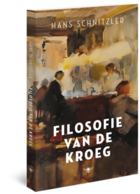 Filosofie van de kroeg - Hans Schnitzler