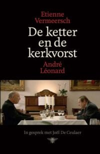 De ketter en de kerkvorst - André Léonard