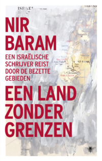 Een land zonder grenzen - Nir Baram