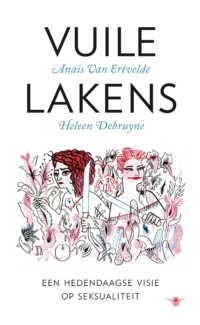 Vuile lakens - Anais Van Ertvelde, Heleen Debruyne