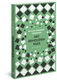 Het behouden huis - Willem Frederik Hermans