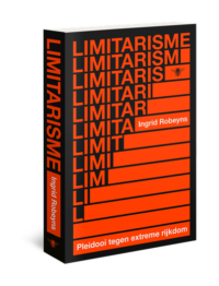 Limitarisme - Ingrid Robeyns