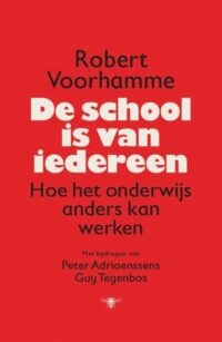 De school is van iedereen - Robert Voorhamme