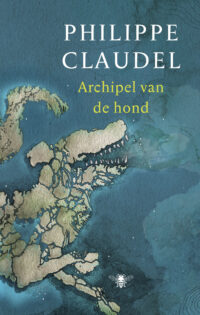 Archipel van de hond - Philippe Claudel