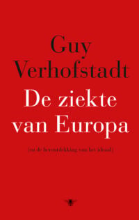 De ziekte van Europa - Guy Verhofstadt