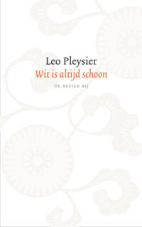 Wit is altijd schoon - Leo Pleysier