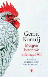 Morgen heten we allemaal Ali - Gerrit Komrij