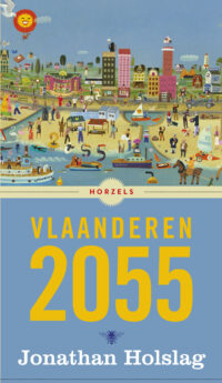 Vlaanderen 2055 - Jonathan Holslag