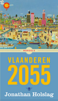 Vlaanderen 2055 - Jonathan Holslag