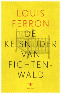 De keisnijder van Fichtenwald - Louis Ferron