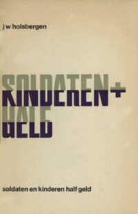 Soldaten en kinderen half geld - 