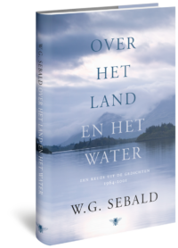 Over het land en het water - W.G. Sebald