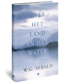 Over het land en het water - W.G. Sebald