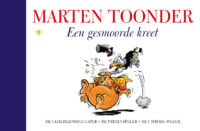 Een gesmoorde kreet - Marten Toonder