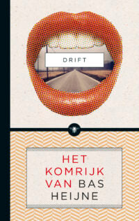 Drift - Gerrit Komrij, Bas Heijne