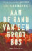 Aan de rand van een groot bos