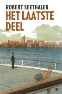Het laatste deel - Robert Seethaler