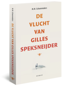 De vlucht van Gilles Speksneijder - M.M. Schoenmakers