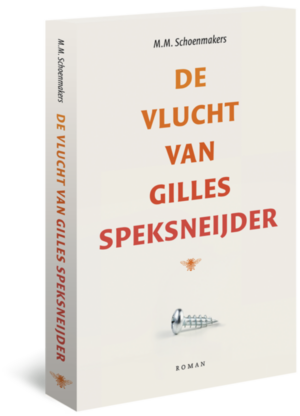 De vlucht van Gilles Speksneijder - M.M. Schoenmakers