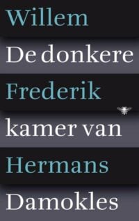 De donkere kamer van Damokles - Willem Frederik Hermans