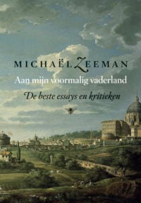 Aan mijn voormalig vaderland - Michaël Zeeman, Maarten Asscher