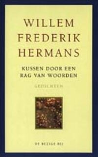 Kussen door een rag van woorden - Willem Frederik Hermans