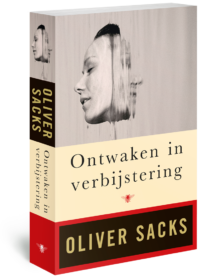 Ontwaken in verbijstering - Oliver Sacks