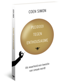 Pleidooi tegen enthousiasme - Coen Simon