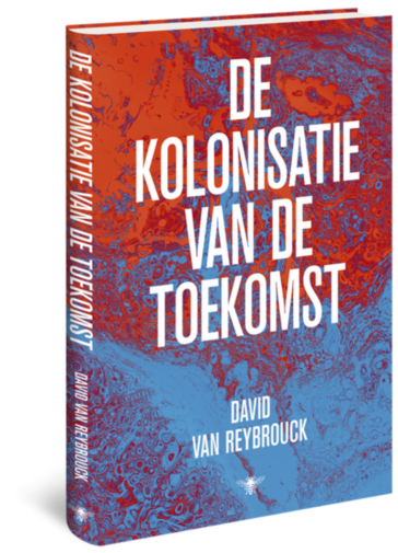 De kolonisatie van de toekomst