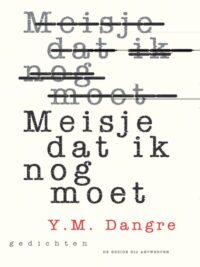 Meisje dat ik nog moet - Yannick Dangre
