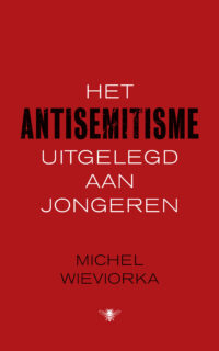 Het antisemitisme uitgelegd aan jongeren - Michel Wieviorka