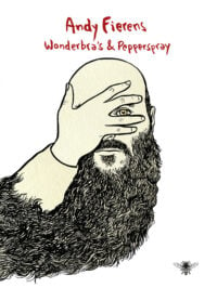 Wonderbra’s en pepperspray - Andy Fierens