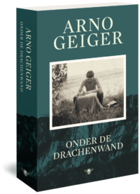 Onder de Drachenwand - Arno Geiger