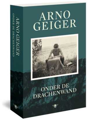 Onder de Drachenwand - Arno Geiger