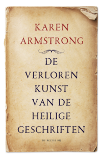 De verloren kunst van de heilige geschriften - Karen Armstrong