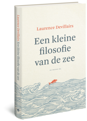 Een kleine filosofie van de zee - Laurence Devillairs