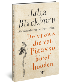 De vrouw die van Picasso bleef houden - Julia Blackburn