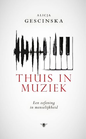 Thuis in muziek - Alicja Gescinska