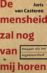 De mensheid zal nog van mij horen