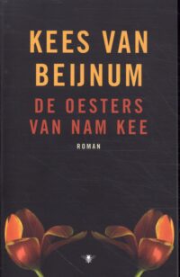 De oesters van Nam Kee - Kees van Beijnum